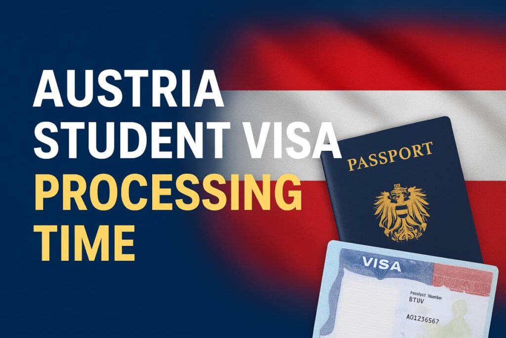 Austria Student Visa Processing Time